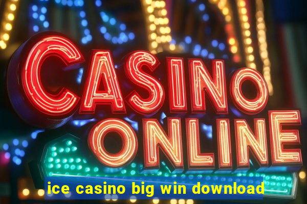 ice casino big win download